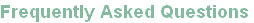 Frequently Asked Questions